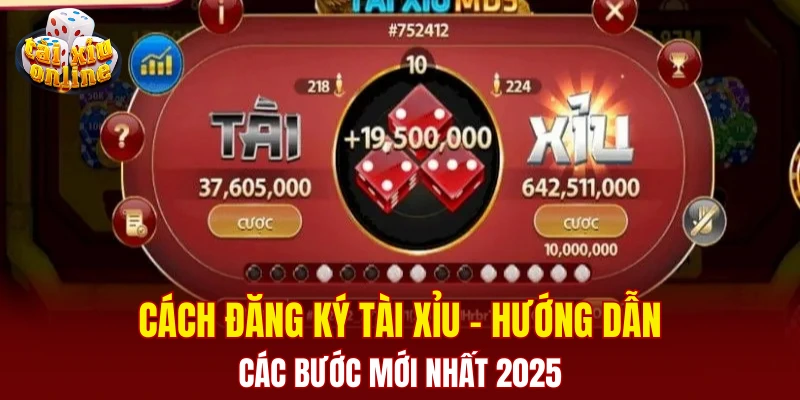 Cách đăng ký tài xỉu - Hướng dẫn các bước tham gia 2025 Cách đăng ký tài xỉu - Hướng dẫn các bước tham gia 2025